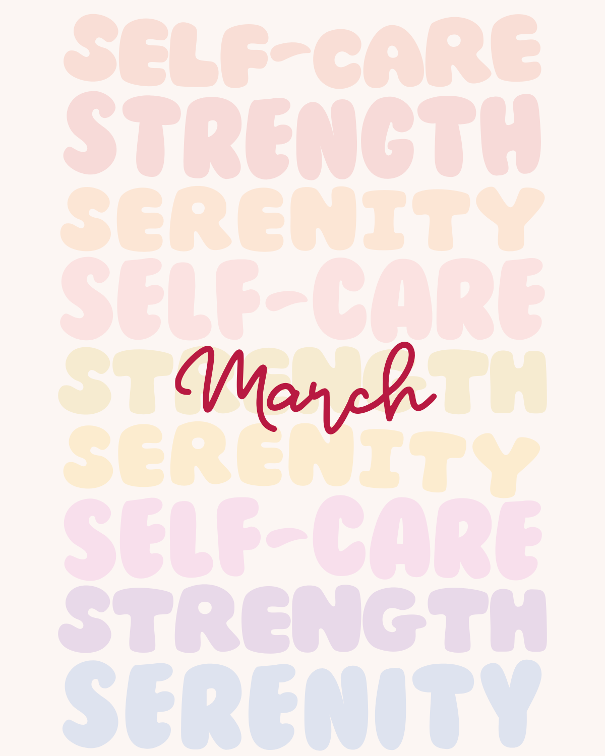 Text with motivational phrases like 'Self-care', 'Strength', 'Serenity' in pastel colors on a light pink background. Heart & Art for Caregivers, Arts & Crafts Activity, Russell Community